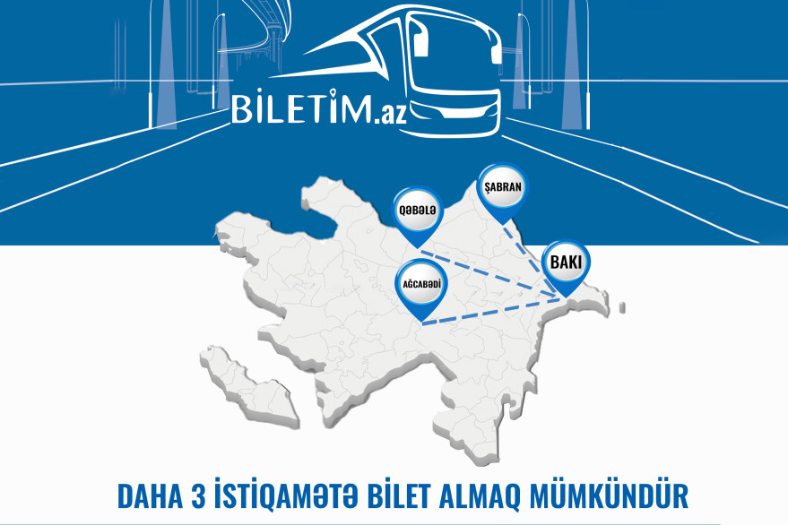 Daha 3 istiqamət üzrə “biletim.az” portalından onlayn bilet almaq mümkün oldu