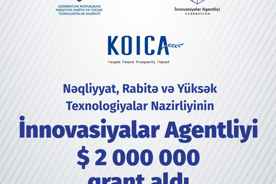 Innovation Agency under Ministry of Transport, Communications and High Technologies received $ 2 million grant