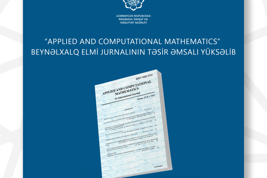 “Applied and Computational Mathematics” beynəlxalq jurnalı təsir əmsalı indeksinə görə dünyada 2-ci yerə yüksəlib
