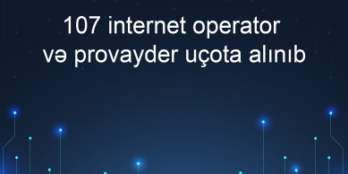 Azərbaycanda internet telekommunikasiya xidməti göstərən 107 internet operator və provayder uçota alınıb