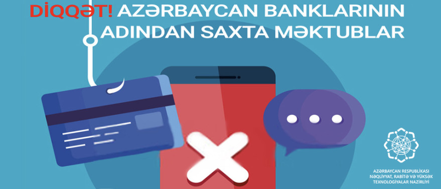 Attention! Fake messages are sent on behalf of Azerbaijani banks