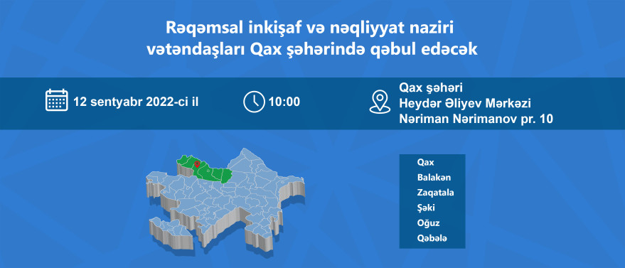 Nazir Rəşad Nəbiyev Qaxda vətəndaşları 12 sentyabrda qəbul edəcək