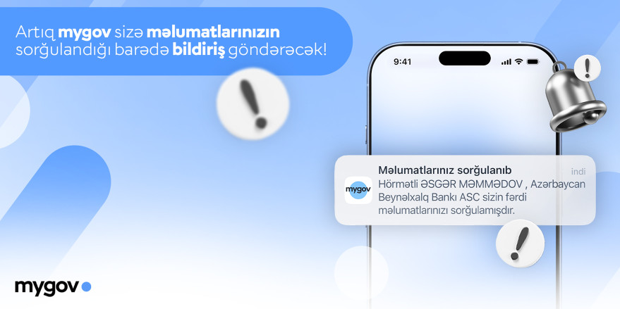 “mygov” platformasında vətəndaşlara məlumat sorğuları barədə bildirişlər göndərilməyə başlanılıb