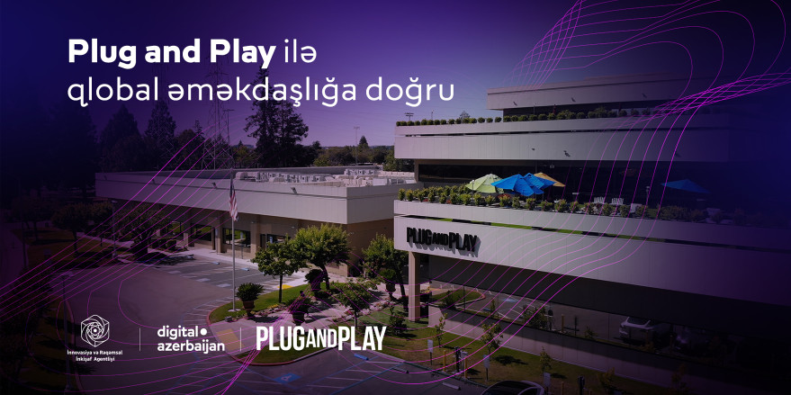 İRİA приступает к сотрудничеству с американской глобальной инновационной платформой Plug and Play