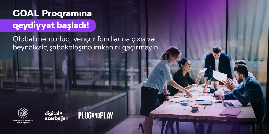İRİA və “Plug and Play” startapların qlobal bazarlara çıxışını dəstəkləyən proqrama start verir